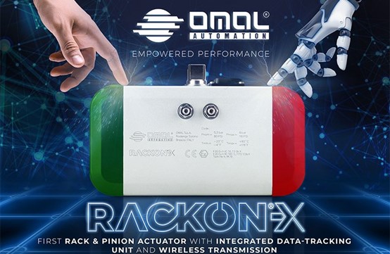 OMAL歐瑪爾RACKON-X：第一款帶有數據跟蹤單元和無線傳輸的齒輪齒條執行器